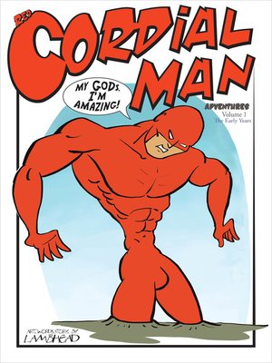 cover image of Red Cordial Man Adventures: the Epic Infallible Superhero